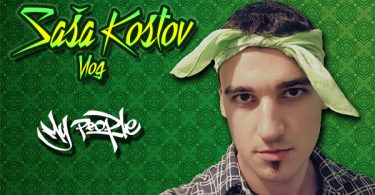 Sasa Kostov Vlog - My People Magazin