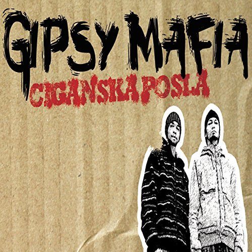 Gipsy Mafia- Ciganska posla